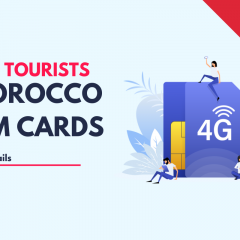 Where To Buy The Best Morocco SIM Cards For Tourists?
